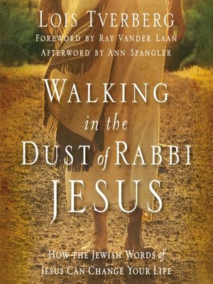 cover image of Walking in the Dust of Rabbi Jesus